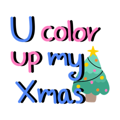 You color up my Christmas