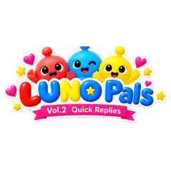 LUNO Pals Vol.2 - クイック返信