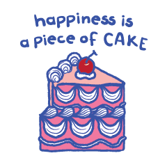 Happiness is a piece of cake