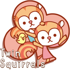 「Twin Squirrels」おしゃべりな子リスたち