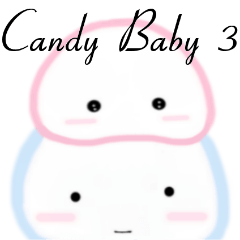 Part 3-Candy Baby