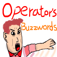 Operator&#39;s Buzzwords